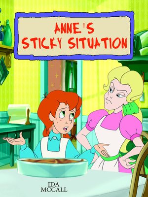 cover image of Anne's Sticky Situation